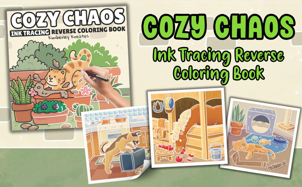 Cozy Chaos: Ink Tracing Reverse Coloring Book
