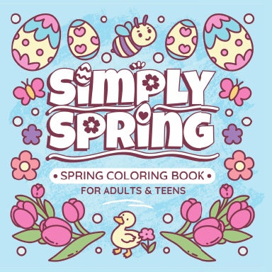 Spring Coloring Book For Adults & Teens