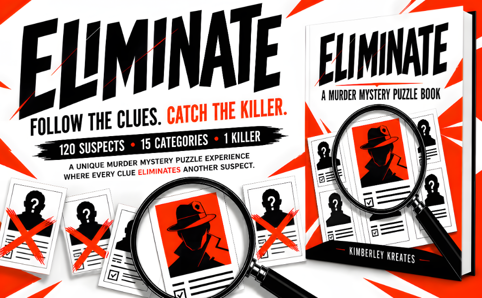 Eliminate: A Murder Mystery Logic Puzzle Book