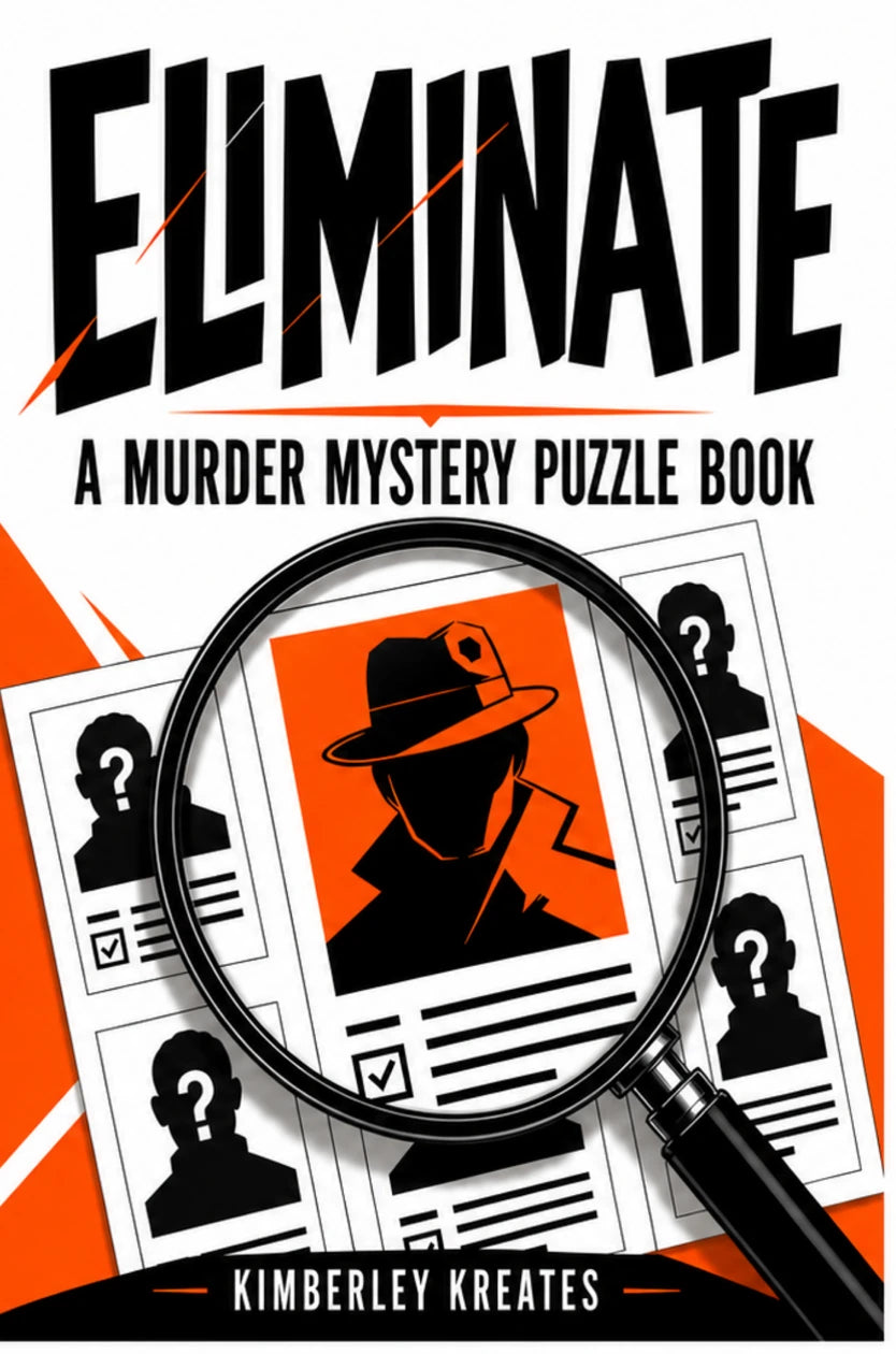 ELIMINATE Volume 1 by Kimberley Kreates