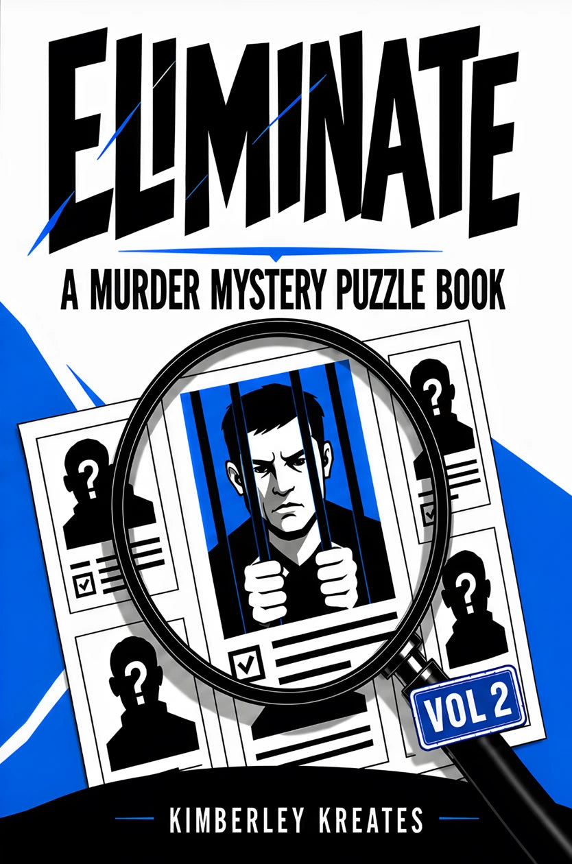 ELIMINATE Volume 2 by Kimberley Kreates